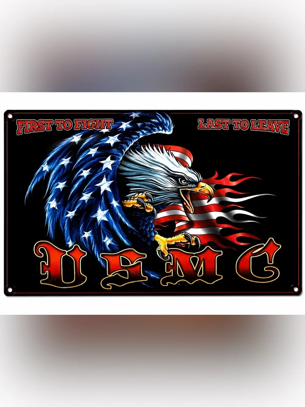 NEW Heavy Duty Steel First To Fight Last To Leave USMC Marine Corps Metal Sign